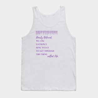 Dearly Beloved Tank Top